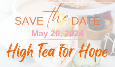 High Tea for Hope – Save the Date